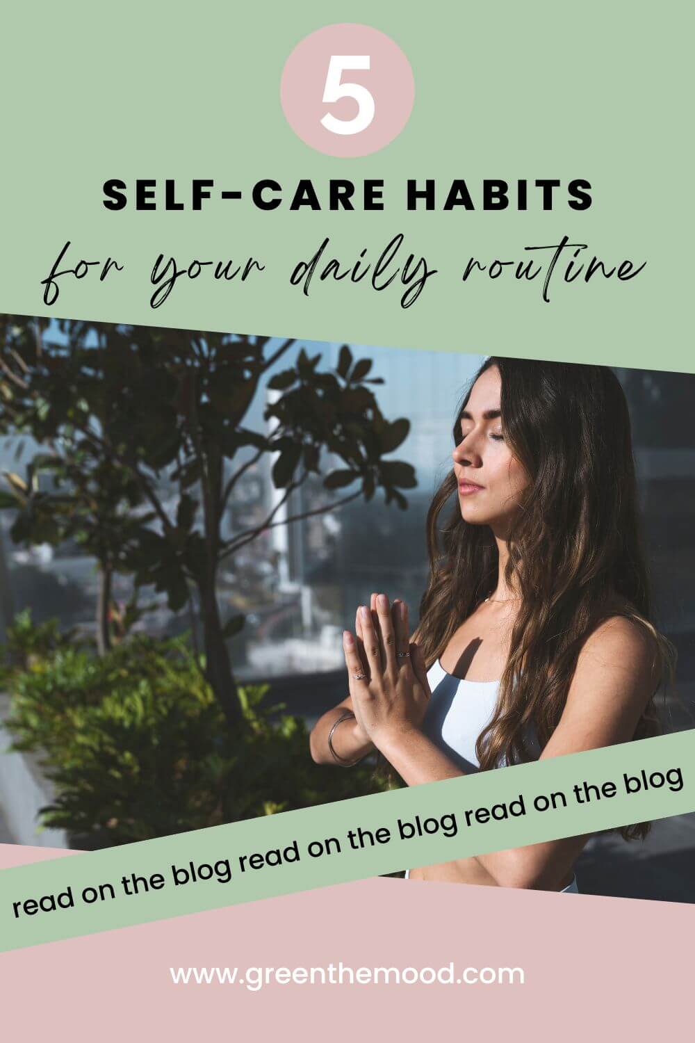 Green and Pink Healthy Diet Pinterest Pin (3) 5 simple self-care habits for your daily routine - 2