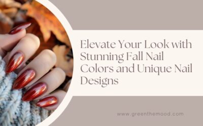 How to Elevate Your Look with Stunning Fall Nail Colors and Unique Nail Designs