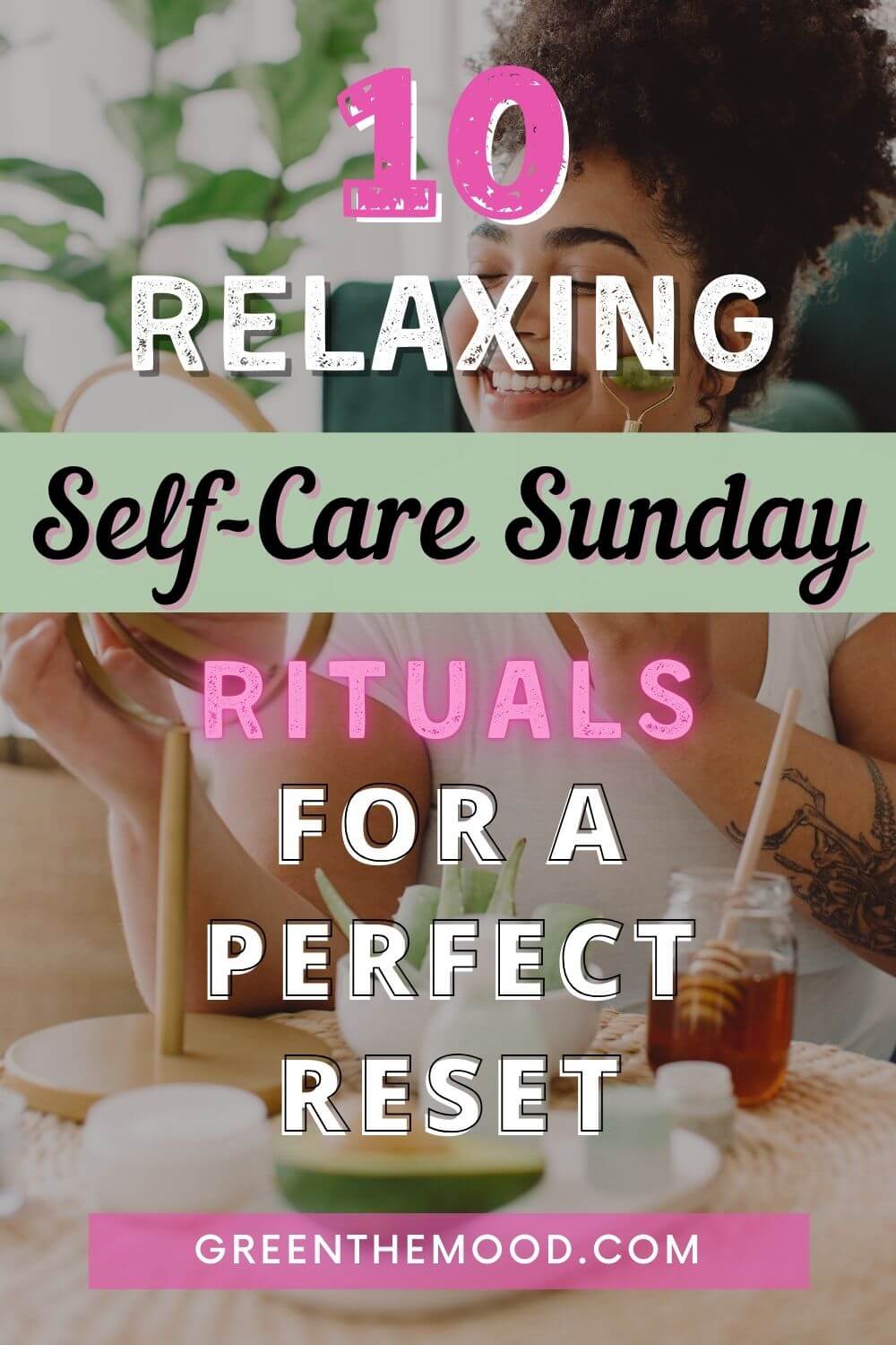 10 self-care sunday rituals for perfect reset 10 self-care sunday rituals for perfect reset