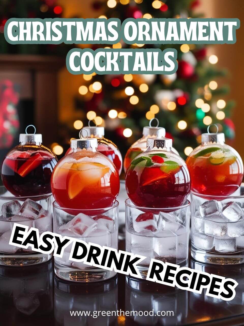 christmas ornament cocktails and drink recipes christmas ornament cocktails and drink recipes