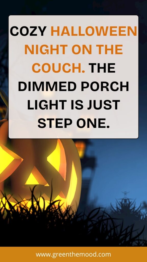 Halloween Night In Ideas for People Who'd Rather Hide From the Doorbell 3 Cozy Halloween Night – Halloween Night In Ideas With Candles