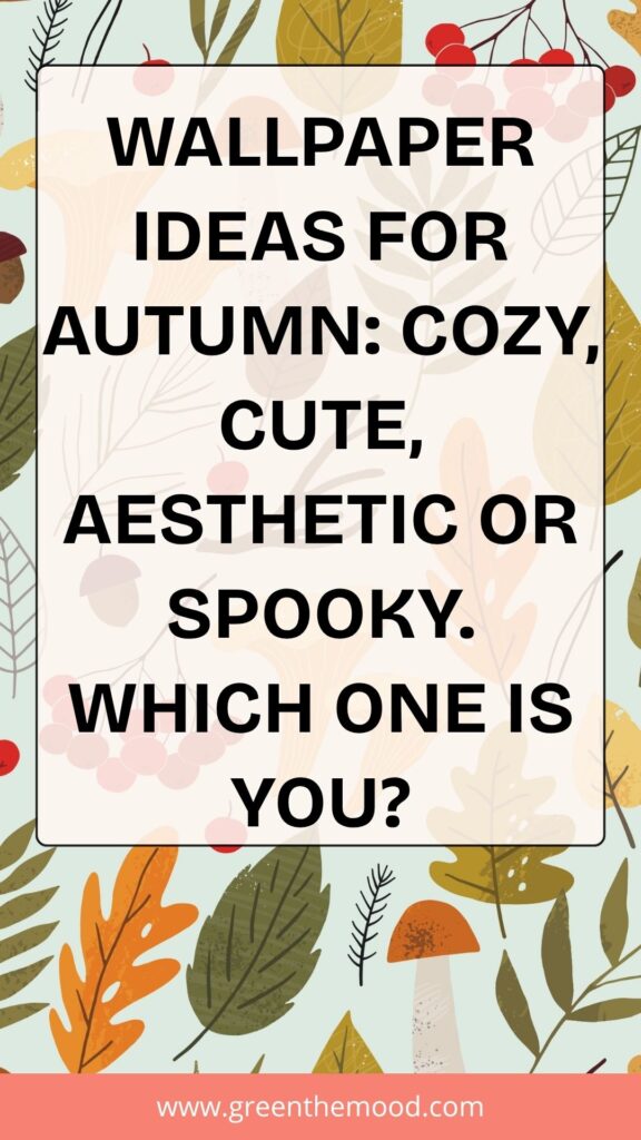20+ stunning and cute autumn phone wallpaper (better than stock photos) 22 Wallpaper Ideas for Autumn – Cute, Cozy, Aesthetic and Spooky